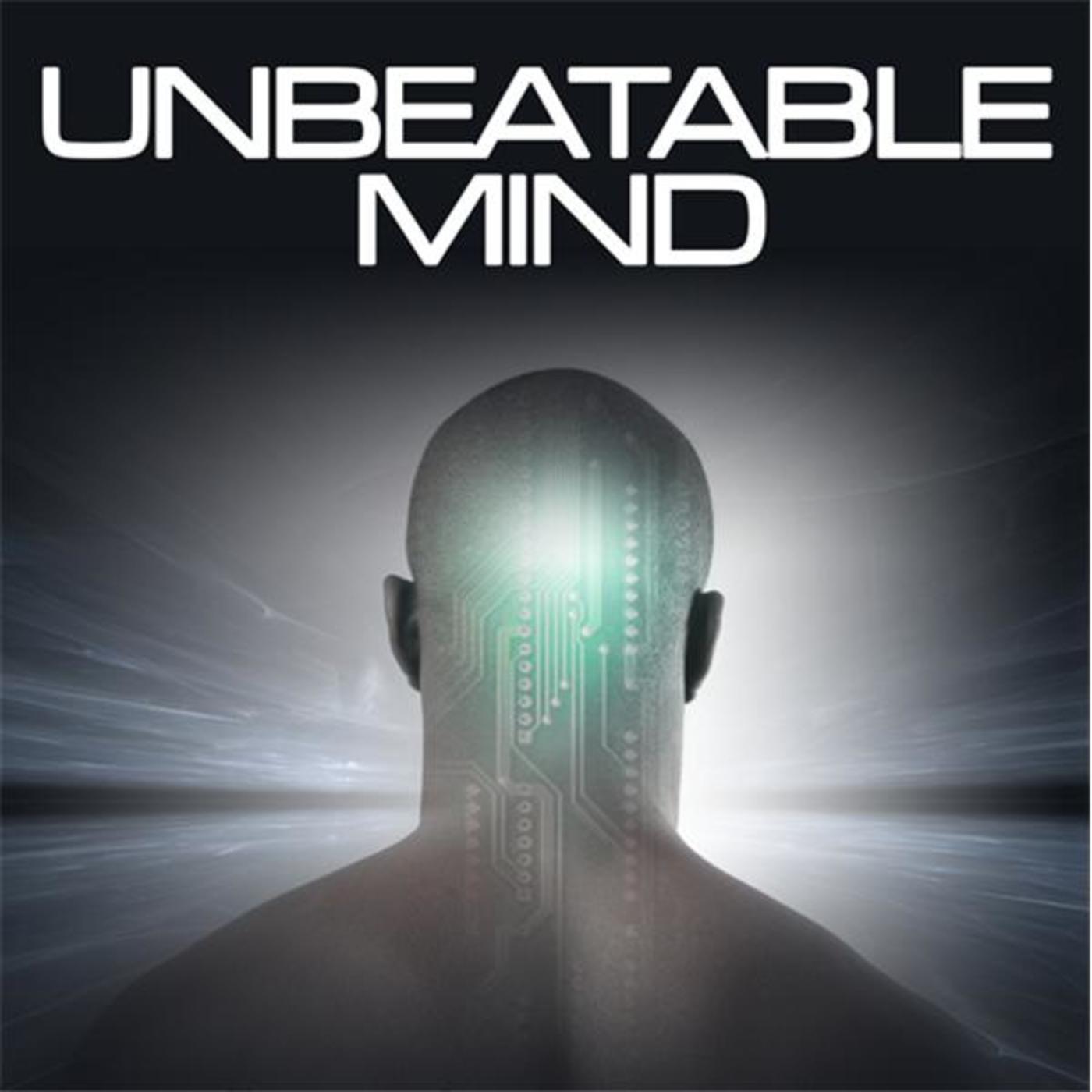 Unbeatable Mind Academy | Listen Free on Castbox.
