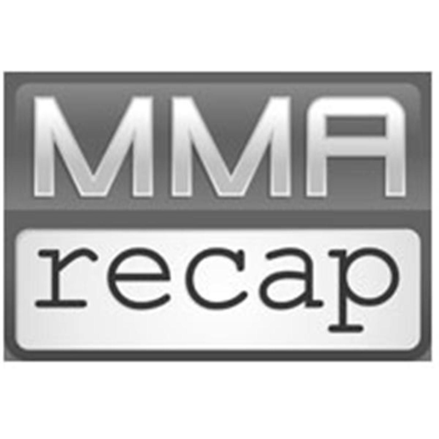 MMA Recap